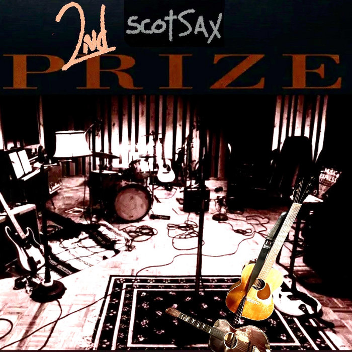 Scott Sax 2nd Prize | Scot Sax and The Floor Models