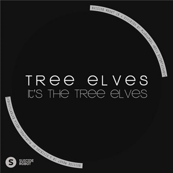 Its The Tree Elves | Tree Elves