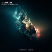 Regenesis: Transmission 02 - Fragments of the Code cover art