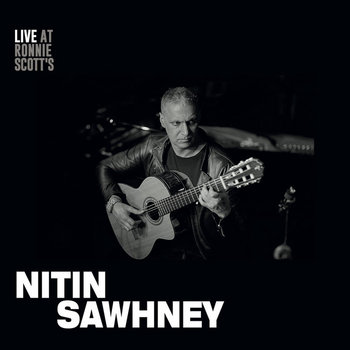 Live at Ronnie Scott's | Nitin Sawhney | Gearbox Records