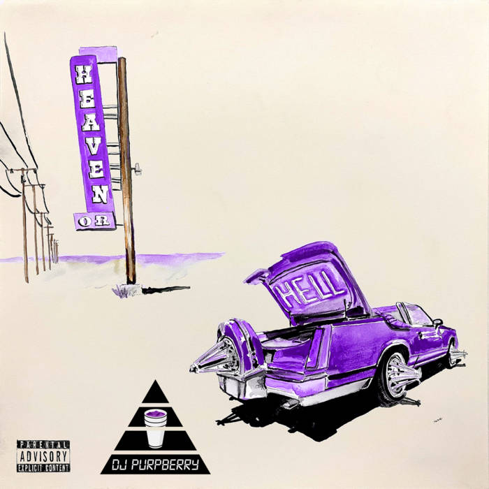Heaven Or Hell (Chopped & Screwed) | dj purpberry x don tolever | purp
