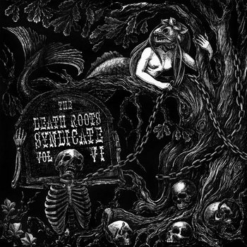 The Death Roots Syndicate: Volume VI | Various Artists | Death