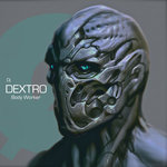 DJ Dextro — Body Worker cover art