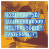 Northern Eye, Southern Blood, Western Bullet, Eastern God / Redux