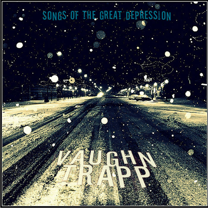 Happy Days Are Here Again Vaughn Trapp