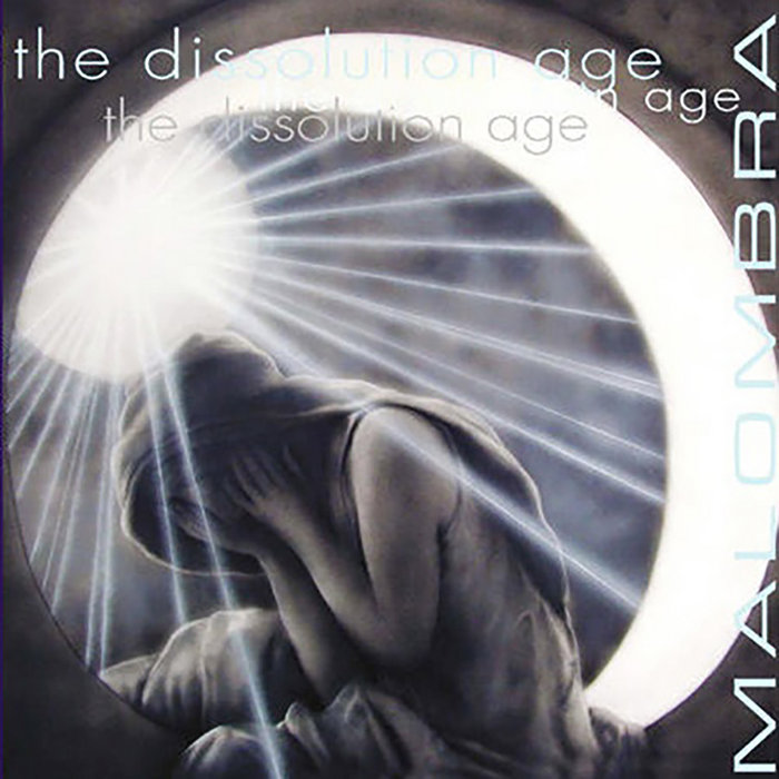 Pochette de The Dissolution Age par MALOMBRA