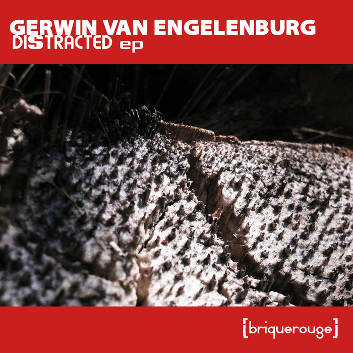 [BR220] Gerwin Van Engelenburg Distracted ep [incl.Theobald Ringer