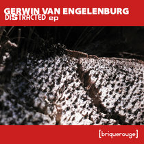 [BR220] : Gerwin Van Engelenburg - Distracted ep [incl.Theobald Ringer Remix] cover art