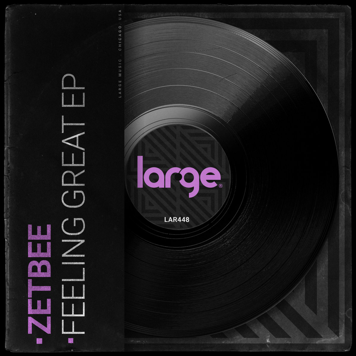 Feeling Great EP | Zetbee | Large Music