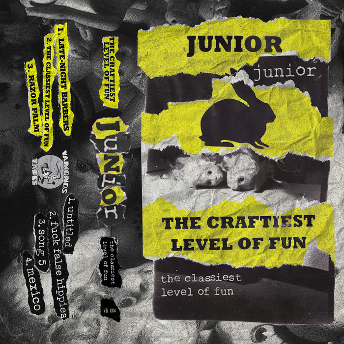 The Craftiest & Classiest Level Of Fun | Junior | Vamonos Records