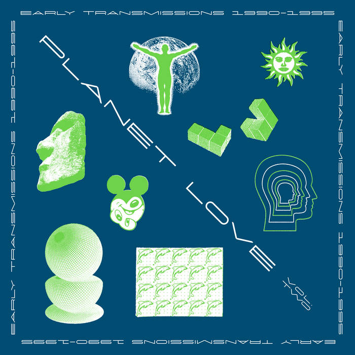 Planet Love Vol. 2 - Early Transmissions 1990-95 | Various Artists