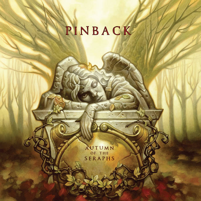 Pinback - "Autumn Of The Seraphs"