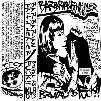 BRUTAL AS FUCK!!
BARBARIAN FAITH HEALER