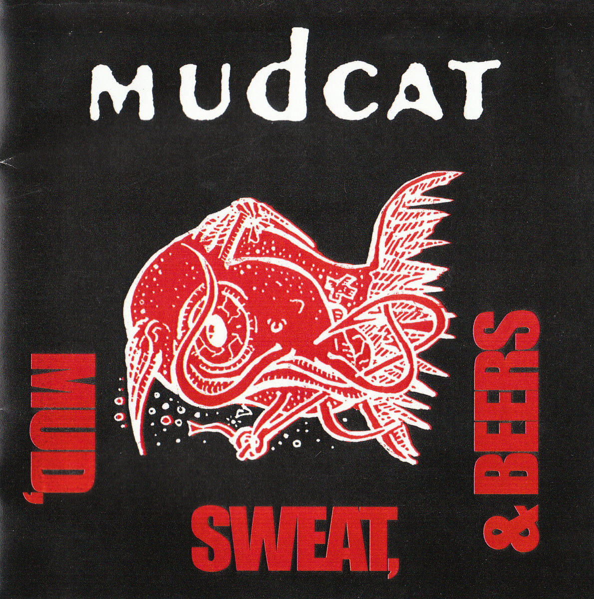 Mud, Sweat, and Beers | Mudcat