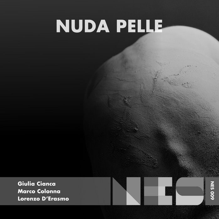 NUDA PELLE | Giulia Cianca | New Ethic Society
