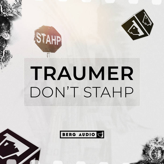 TRAUMER - DON'T STAHP