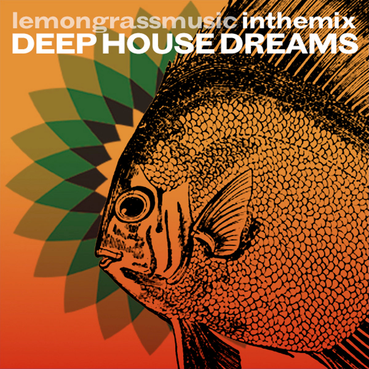 Deep House Dreams Vol.1 | Various Artists | Lemongrassmusic