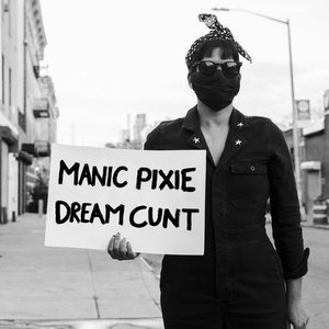Manic Pixie Dream Cunt cover