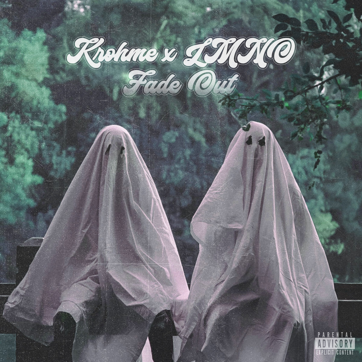 Fade Out — Krohme x LMNO