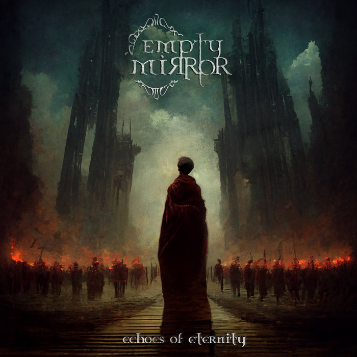Echoes of Eternity | Empty Mirror
