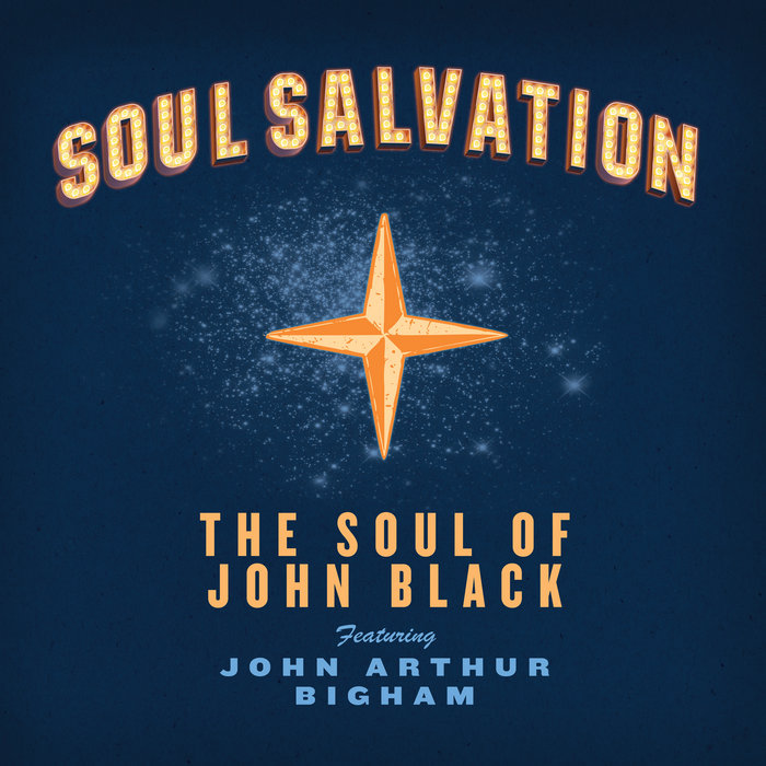 Soul Salvation The Soul of John Black