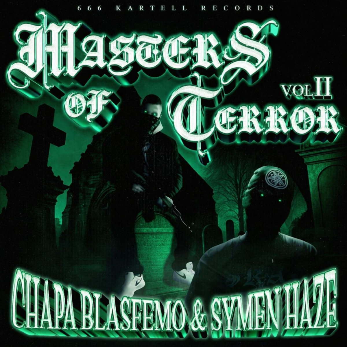 MASTERS OF TERROR | SYMEN HAZE X CHAPA BLASFEMO | CHAPA BLASFEMO