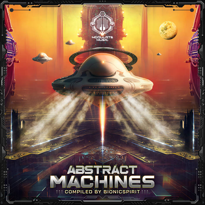 Abstract Machines | BionicSpirit | Modulate Music