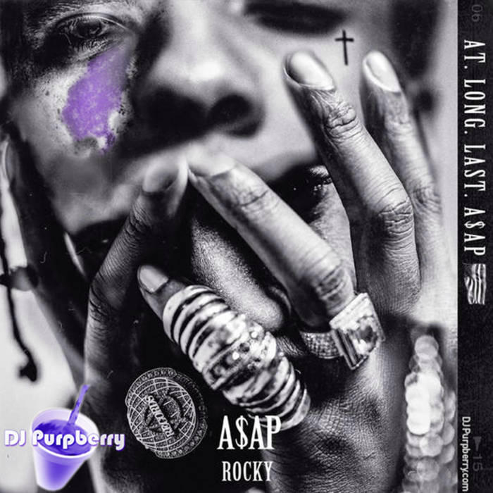 AT LONG LAST A$AP (Chopped & Screwed) | dj purpberry x a$ap rocky