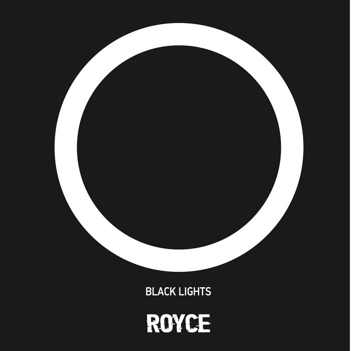 Black Lights ROYCE