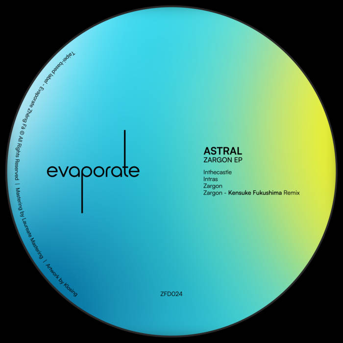 ZFD024] Zargon EP (Incl. Kensuke Fukushima Remix) | Astral