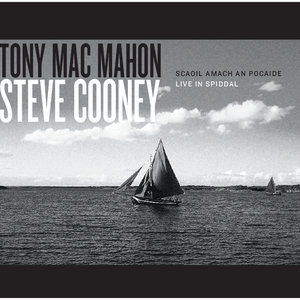 Tony MacMahon & Steve Cooney - The Garden of Daisies (Gairdín na Nóiníní)