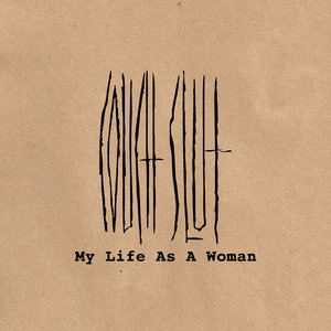 Couch Slut — My Life As A Woman (10th Anniversary Remaster)