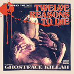 Twelve Reasons To Die (Deluxe)