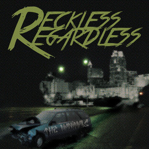 Atomic Buzz — Reckless Regardless