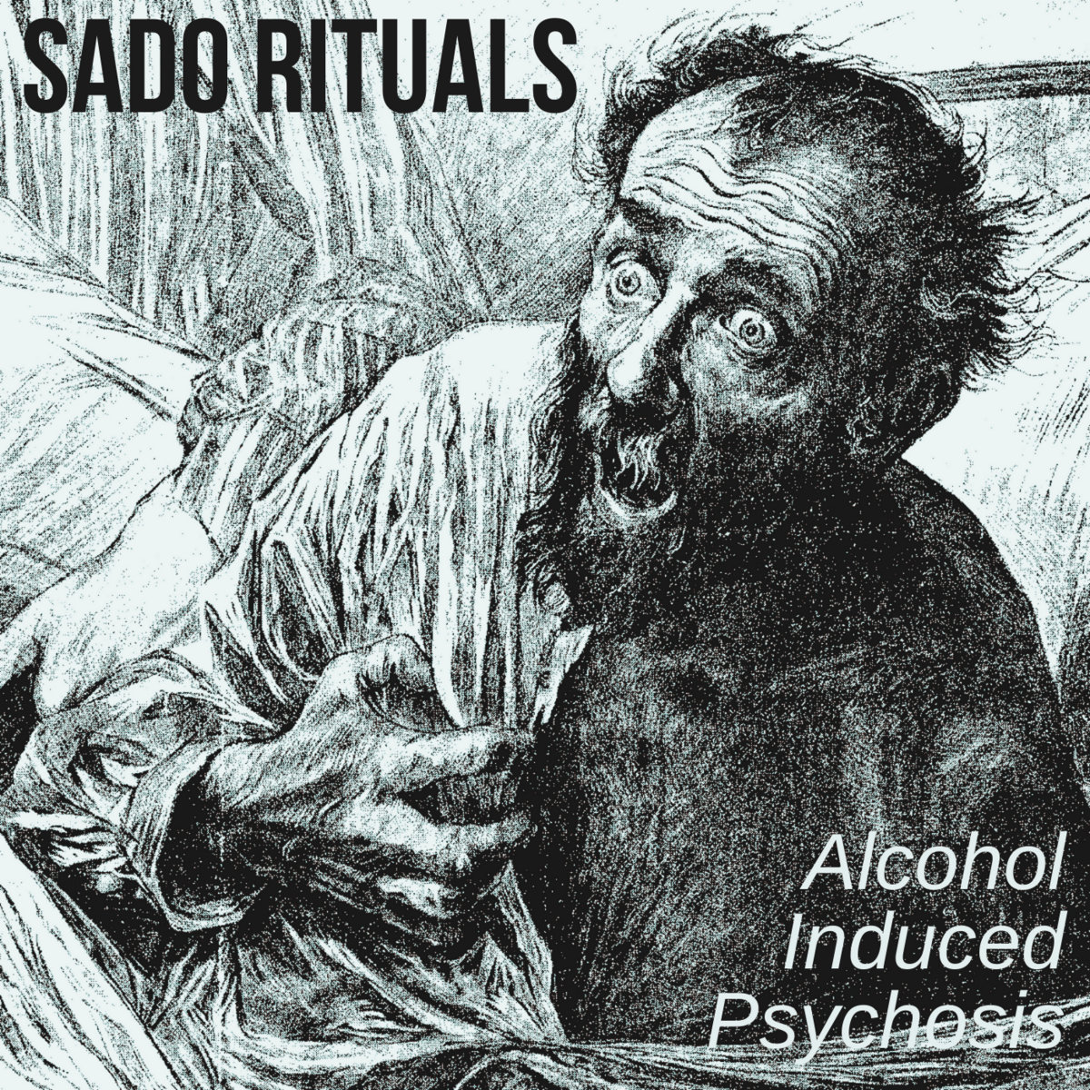 Alcohol Induced Psychosis Sado Rituals Not Even Art Records
