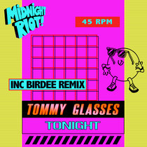 Tommy Glasses - Tonight EP - Inc Birdee Remix cover art