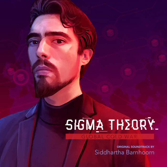 Sigma Theory: Global Cold War | Siddhartha Barnhoorn