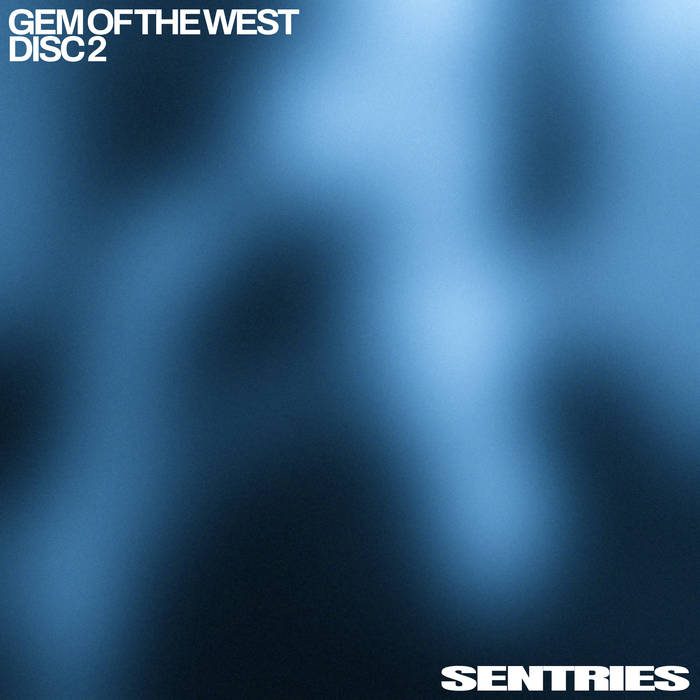 Gem of the West (Disk 2) | SENTRIES