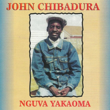 Nguva Yakaoma | John Chibadura | Global Press Music