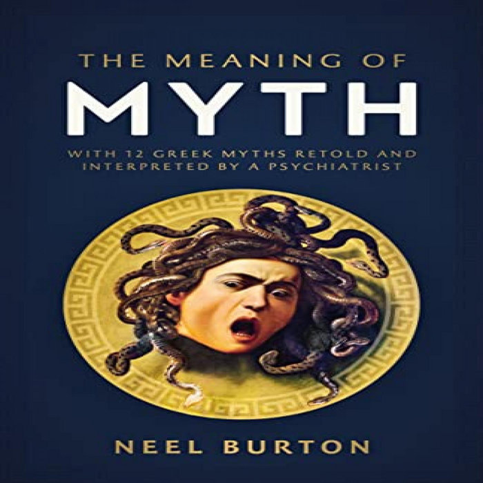 READ EBOOK EPUB KINDLE PDF The Meaning of Myth With 12 Greek Myths