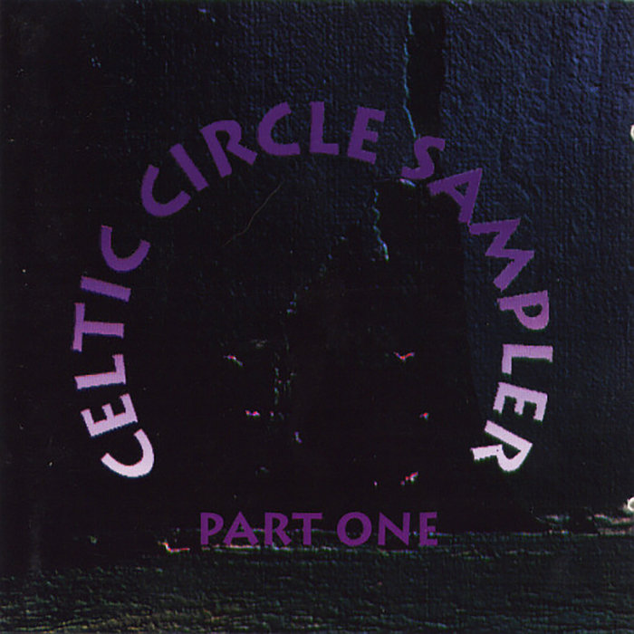 Celtic Circle Sampler Part One | Celtic Circle Productions