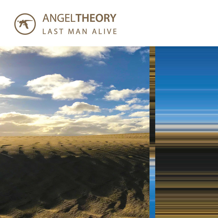 Last Man Alive | ANGELTHEORY