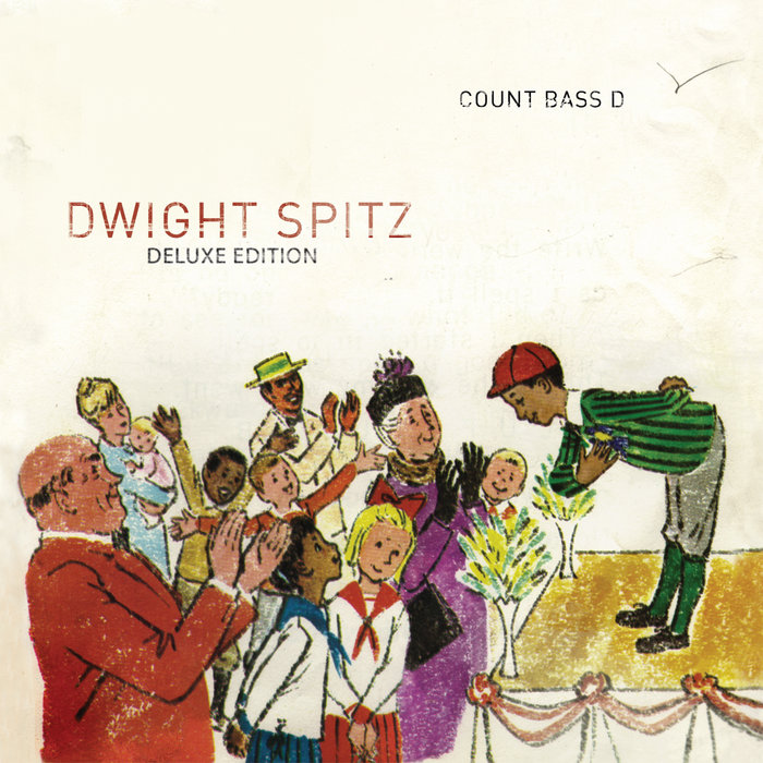 Dwight Spitz - Album by Count Bass D | Spotify