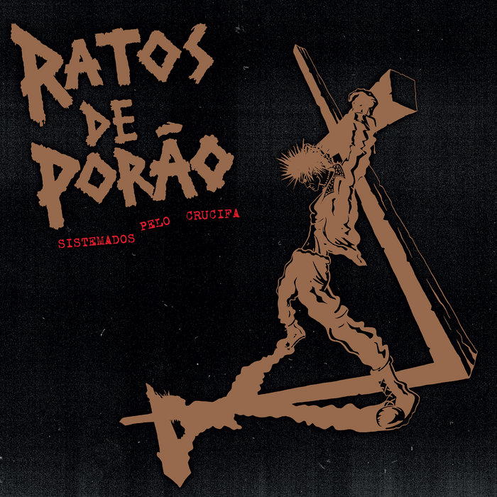 Sistemados Pelo Crucifa | Ratos De Porão | F.O.A.D. Records