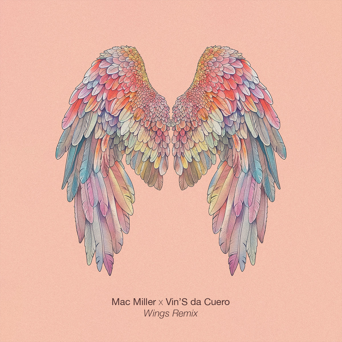 Mac Miller Wings (Vin'S da Cuero Remix) Vin'S da Cuero