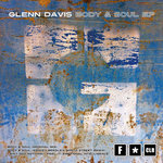 FCLR006 - Glenn Davis - 'Body & Soul' EP