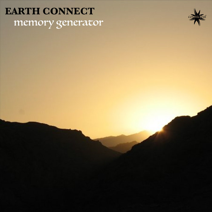 Memory Generator Earth Connect Cosmicleaf Records