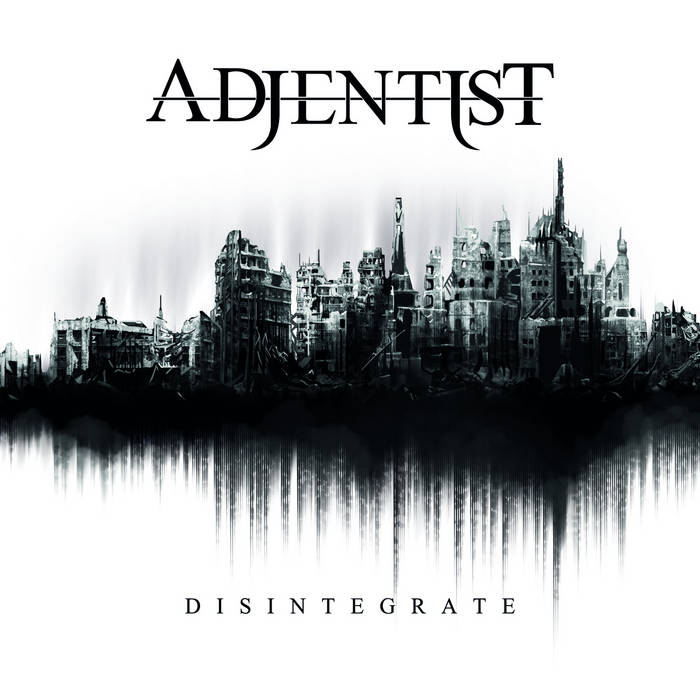 Disintegrate | ADJENTIST