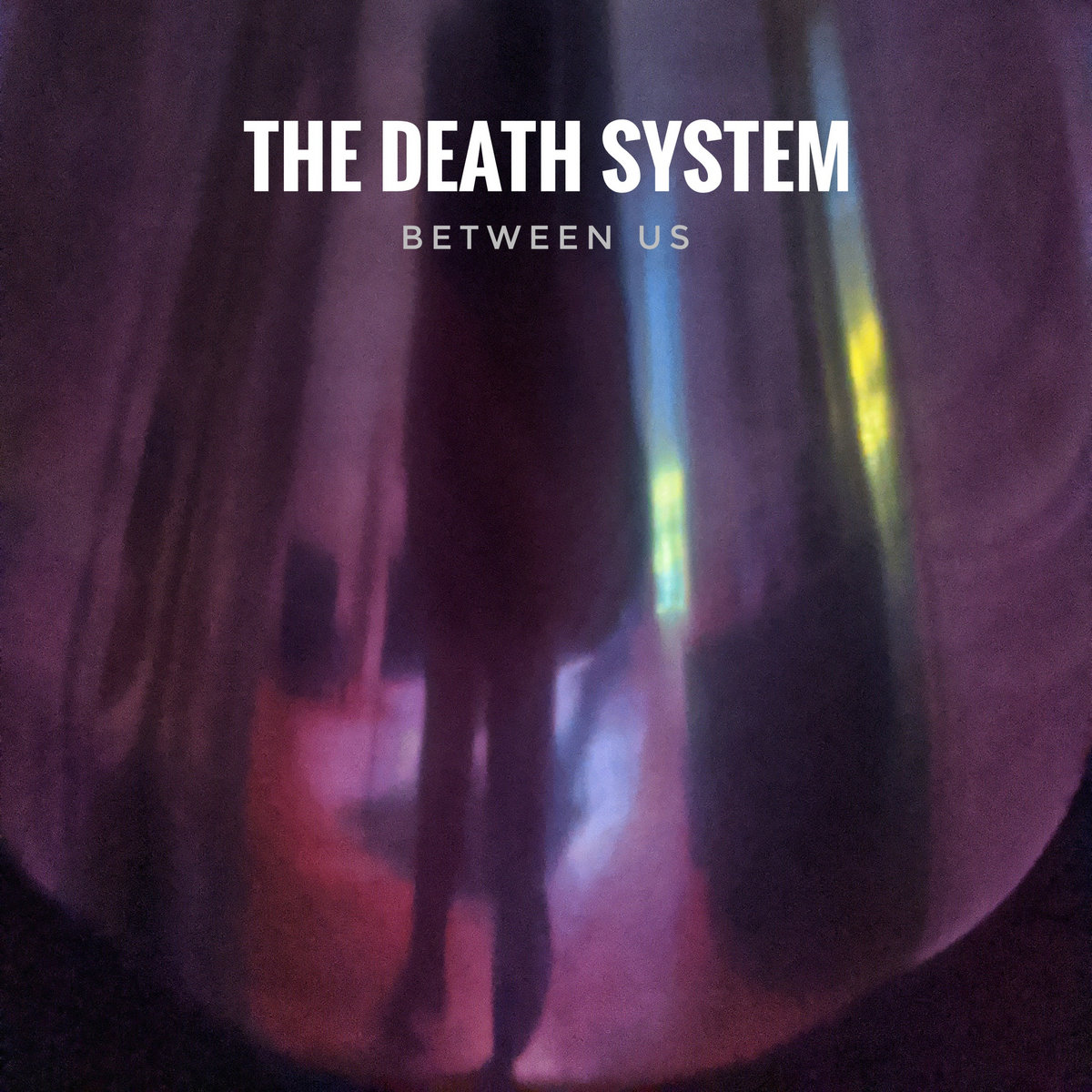 Between us The Death System