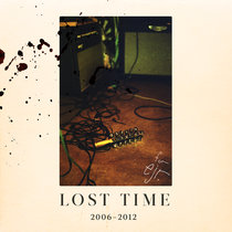 Lost Time: 2006–2012 cover art